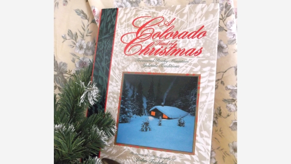 "A Colorado Kind of Christmas" - Fine Hardcover Book - Free Shipping!