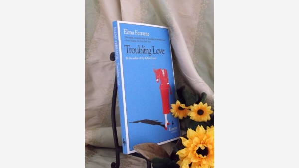 home-treasures.com - Ferrante Novel - "Troubling Love" - Free Shipping!