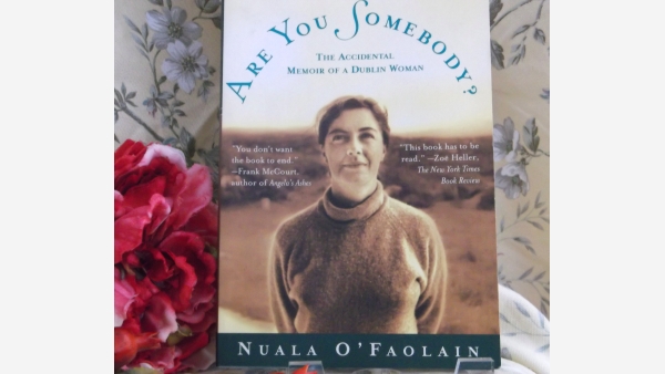 Beloved Irish Author Nuala O'Faolain - "Are You Somebody?" - Free Shipping!
